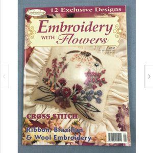 Embroidery & Cross Stitch: Embroidery w/ Flowers Magazine 1997 Unused Patterns